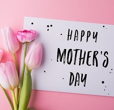 Happy Mother’s Day!