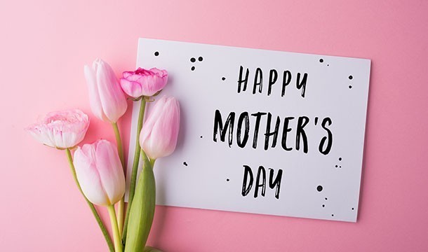 Happy Mother’s Day!